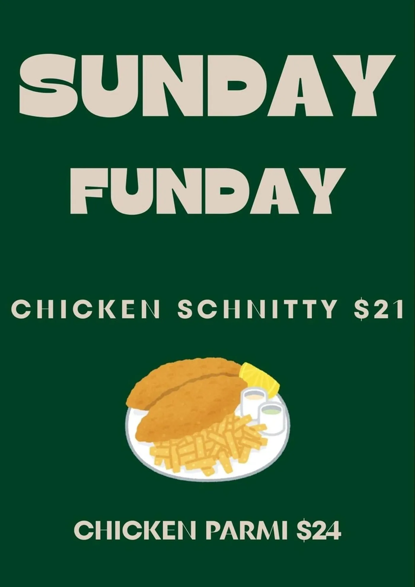 Flyer: Sunday Funday, chicken schnitty 1, chicken parmi 4